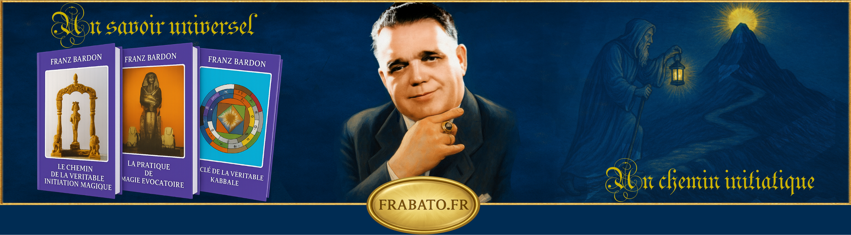 Franz Bardon, ses trois ouvrages et la devise du chemin initiatique