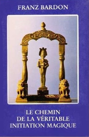Couverture française de « Le Chemin de la véritable initiation magique »